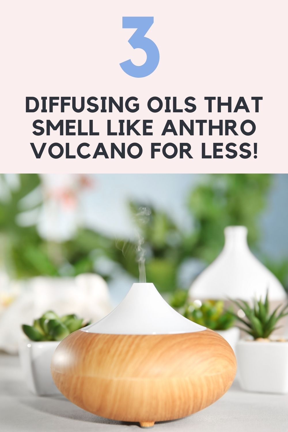 Anthropologie Volcano Candle Diffuser Blend  Essential oil candles,  Diffuser blends, Essential oil recipes